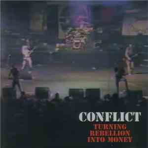 Conflict  - Turning Rebellion Into Money download free