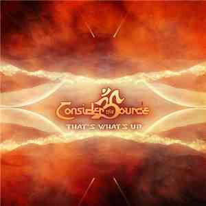 Consider The Source - That's What's Up download free