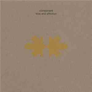 Consonant - Love And Affliction download free