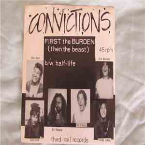 Convictions  - First The Burden (Then The Beast) / Half-Life download free