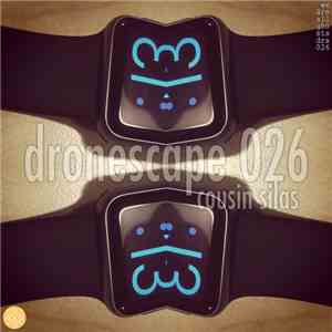 Cousin Silas - Dronescape 026 download free