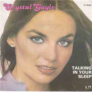 Crystal Gayle - Talking In Your Sleep download free