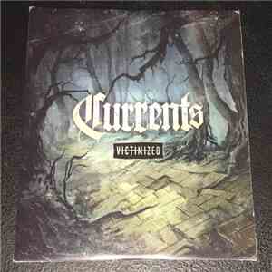 Currents  - Victimized download free