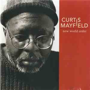 Curtis Mayfield - New World Order download free
