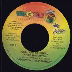 Damian "Jr. Gong" Marley / Sizzla Kolonji - One Loaf Of Bread (Something For You) / Too Much Gang War download free