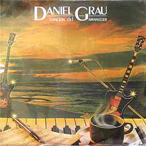 Daniel Grau - Canción Del Amanecer download free