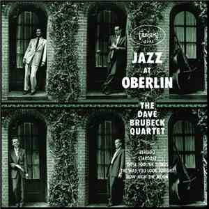 Dave Brubeck Quartet - Jazz At Oberlin download free