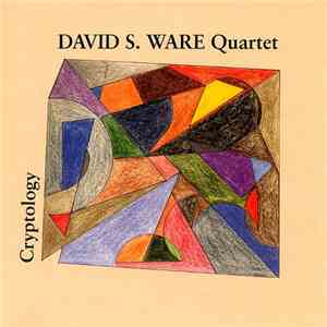 David S. Ware Quartet - Cryptology download free