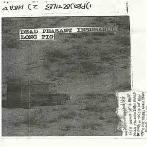 Dead Peasant Insurance - Long Pig download free