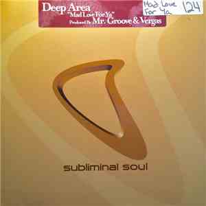 Deep Area - Mad Love For Ya download free