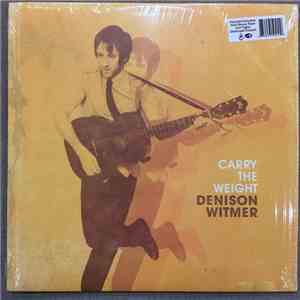 Denison Witmer - Carry The Weight download free