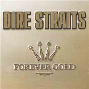 Dire Straits - Forever Gold download free