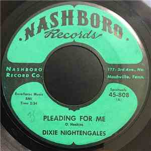 Dixie Nightengales - Pleading For Me / Death Is Riding download free