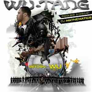 DJ Mathematics - Wu-Tang: Return Of The Wu And Friends download free