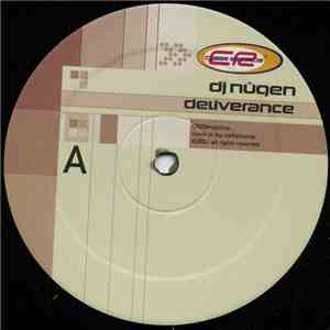 DJ Nûgen - Deliverance / I Don't Mind download free