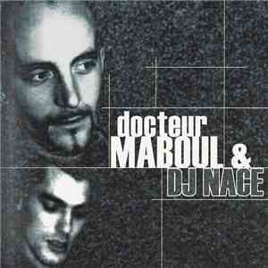 Docteur Maboul & DJ Nace - Docteur Maboul & DJ Nace download free