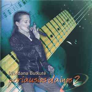 Džordana Butkutė - Geriausios Dainos 2. 1985 - 2001 download free