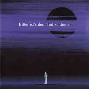 Dornenreich - Bitter Ist's Dem Tod Zu Dienen download free