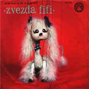 Dragan Lukić - Zvezda Fifi download free