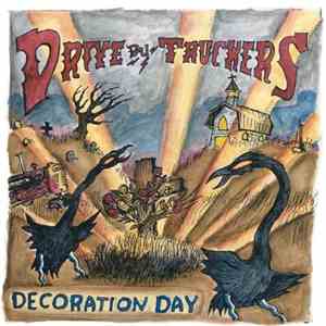 Drive-By Truckers - Decoration Day download free