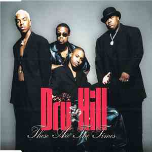 Dru Hill - These Are The Times download free