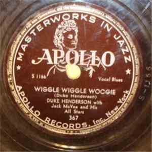 Duke Henderson With Jack McVea And His All Stars - Oo' Wee Baby, Oo' Wee / Wiggle Wiggle Woogie download free