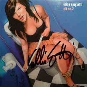 Eddie Spaghetti - Old No.2 download free