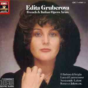 Edita Gruberova - French & Italian Opera Arias download free