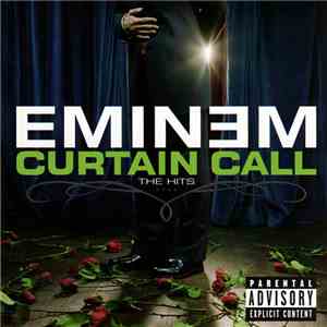 Eminem - Curtain Call: The Hits download free