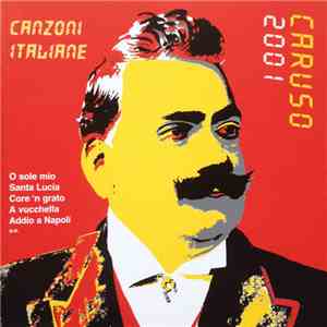 Enrico Caruso, RSO Wien, Gottfried Rabl - Caruso 2001 - Canzone Italiane download free