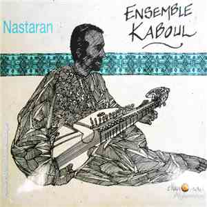 Ensemble Kaboul - Nastaran download free