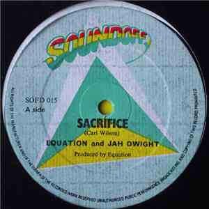 Equation  & Jah Dwight / Equation  - Sacrifice / The Lamb download free