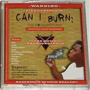 Fiend  - Presents: Can I Burn? download free