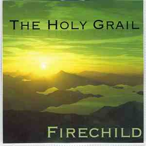 Firechild  - The Holy Grail download free