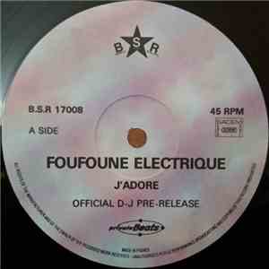 Foufoune Electrique - J'adore download free