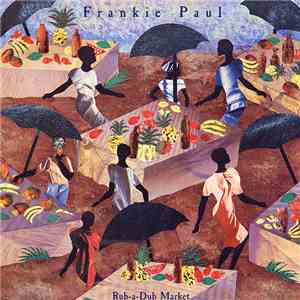 Frankie Paul - Rub-a-Dub Market download free
