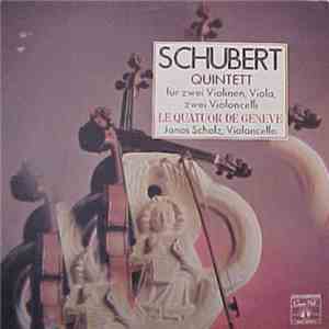 Franz Schubert – Le Quatuor De Geneve – Janos Scholz - Quintett Für Zwei Violinen, Viola Und Zwei Violincelli download free