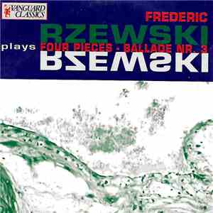 Frederic Rzewski - Rzewski Plays Four Pieces - Ballade Nr. 3 download free