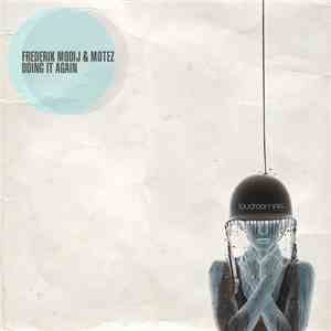 Frederik Mooij & Motez - Doing It Again download free