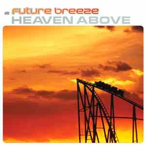 Future Breeze - Heaven Above download free