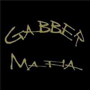 Gabber Mafia - Gabber Mafia download free