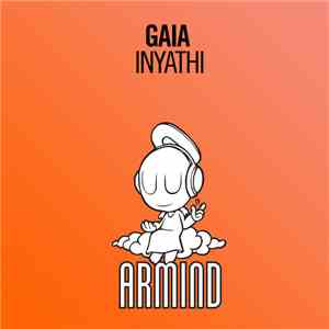 Gaia - Inyathi download free