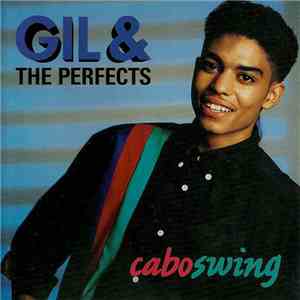 Gil & The Perfects - Caboswing download free