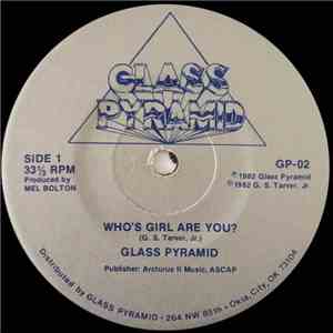 Glass Pyramid - Who's Girl Are You? download free