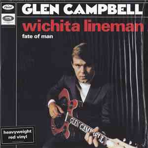 Glen Campbell - Wichita Lineman / Fate Of Man download free