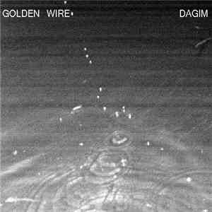 Golden Wire - Dagim download free