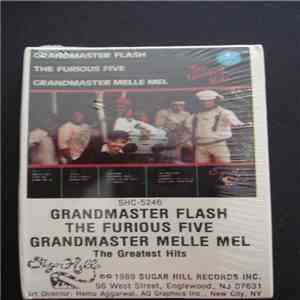 Grandmaster Flash & The Furious Five, Grandmaster Melle Mel - The Greatest Hits download free