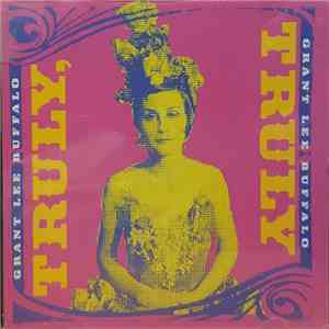 Grant Lee Buffalo - Truly, Truly download free