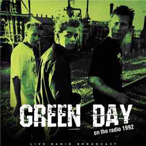 Green Day - Best of Live On The Radio 1992 download free