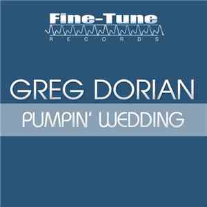 Greg Dorian - Pumpin' Wedding download free